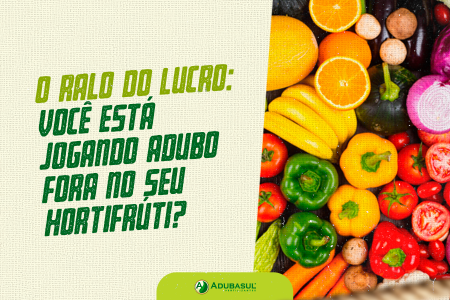 O ralo do lucro: você está jogando adubo fora no seu Hortifrúti?